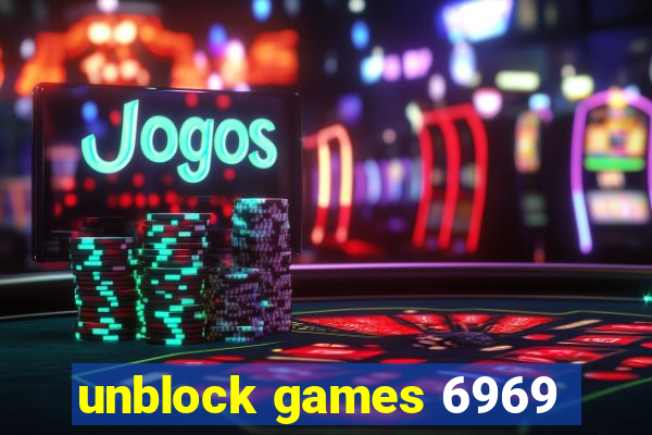 unblock games 6969